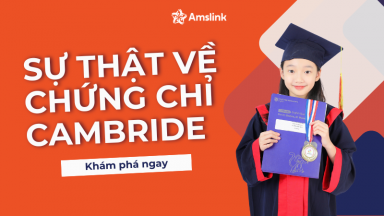 TỔNG HỢP NHỮNG THÔNG TIN CẦN BIẾT VỀ CHỨNG CHỈ CAMBRIDGE 